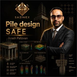 دوره طراحی شمع با SAFE